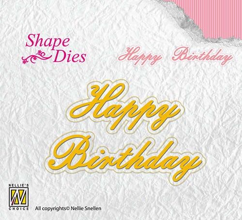 Nellie Snellen - Shape Dies texts "Happy Birthday" -Орнаментни щанци за рязане 